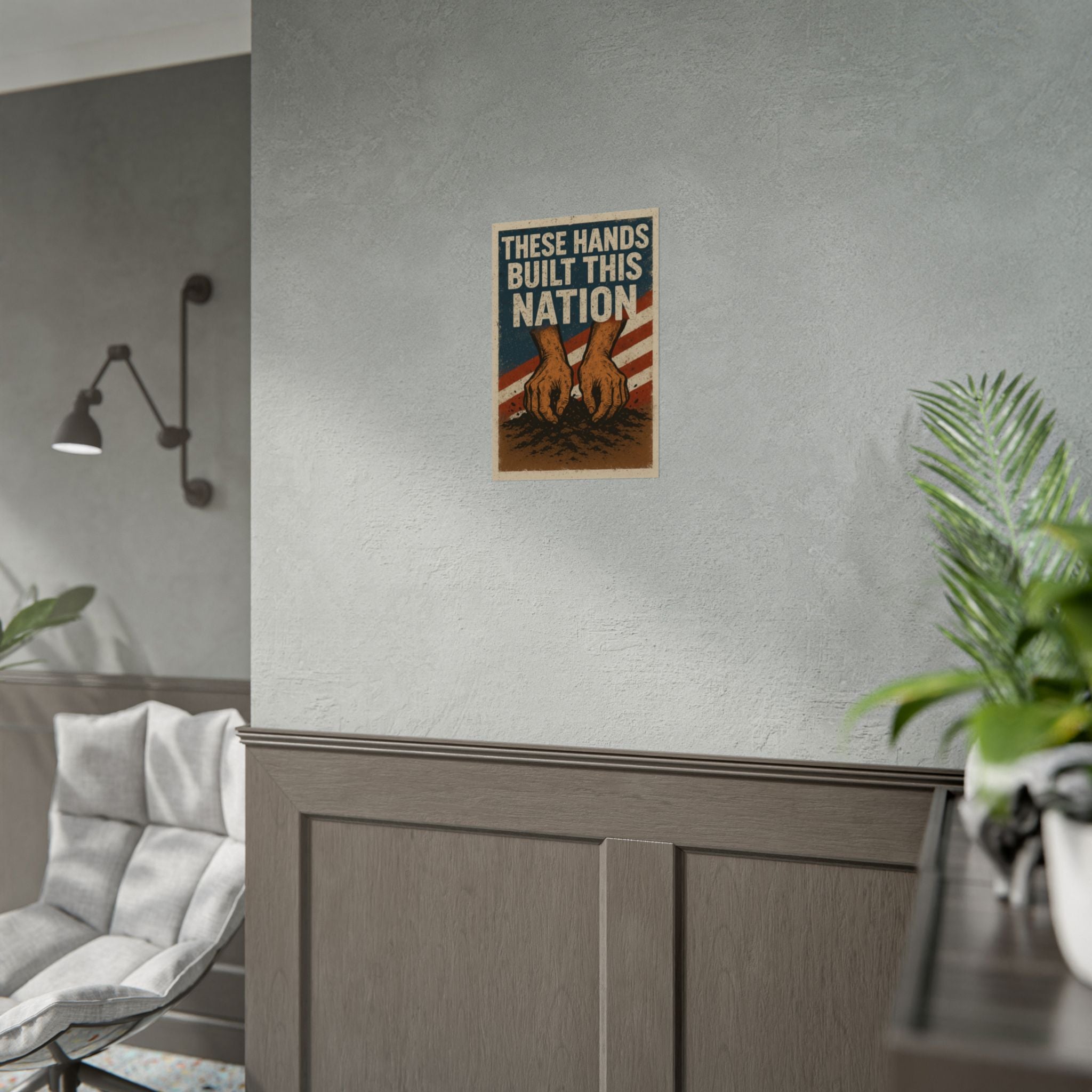 These Hands Built This Nation Patriotic Poster - American Tradespeople Tribute Wall Art