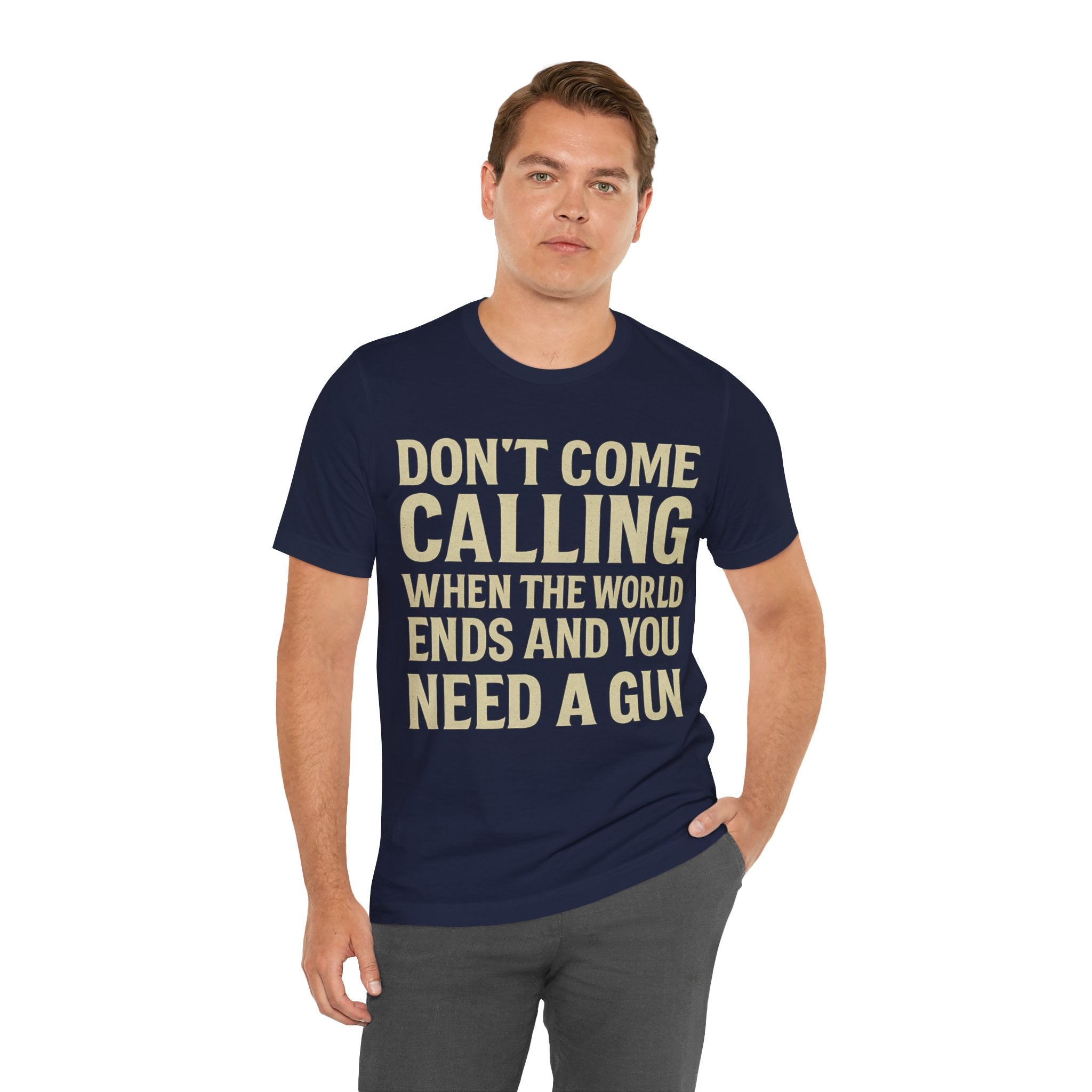 Don’t Come Calling – End Times 2nd Amendment Unisex Tee