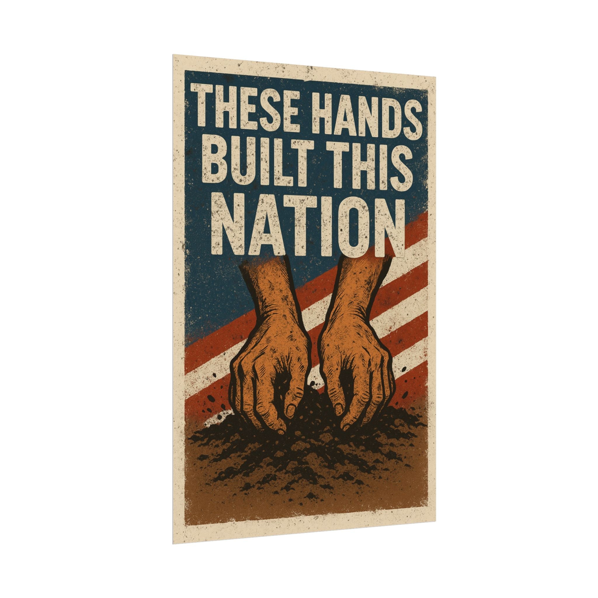 These Hands Built This Nation Patriotic Poster - American Tradespeople Tribute Wall Art