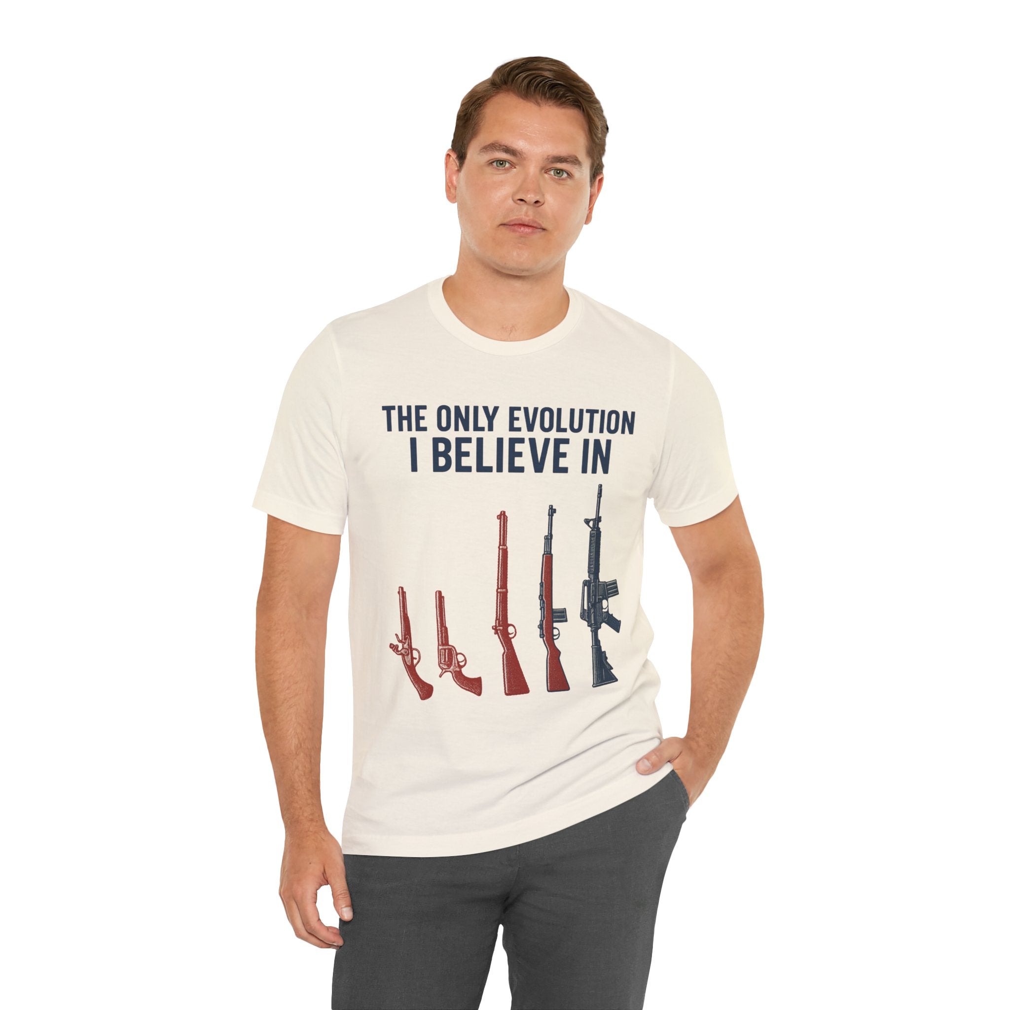 The Only Evolution I Believe In – Unisex Second Amendment Tee